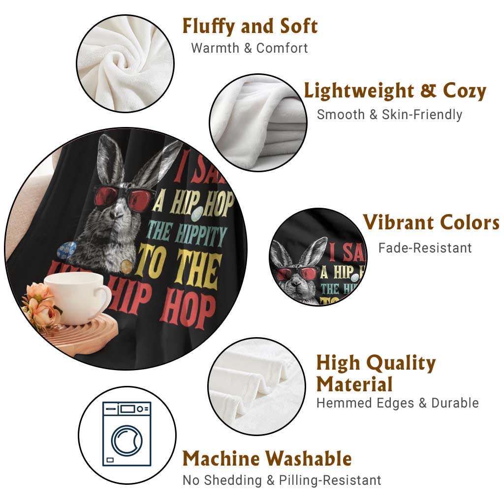 I Said A Hip Hop The Hippity To The Hip Hip Hop Throw Blanket Funny Easter Bunny Rapper Sunglasses TS14 Print Your Wear