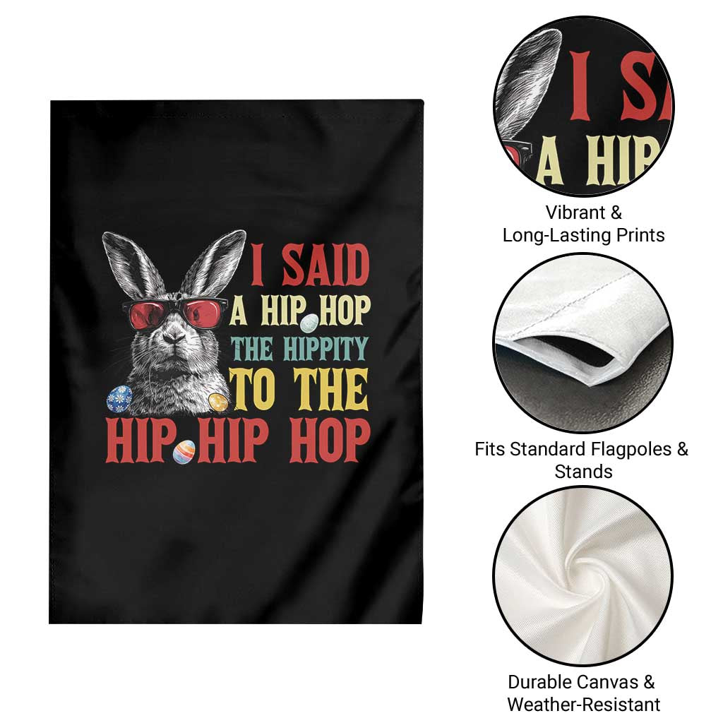 I Said A Hip Hop The Hippity To The Hip Hip Hop Garden Flag Funny Easter Bunny Rapper Sunglasses TS14 Print Your Wear