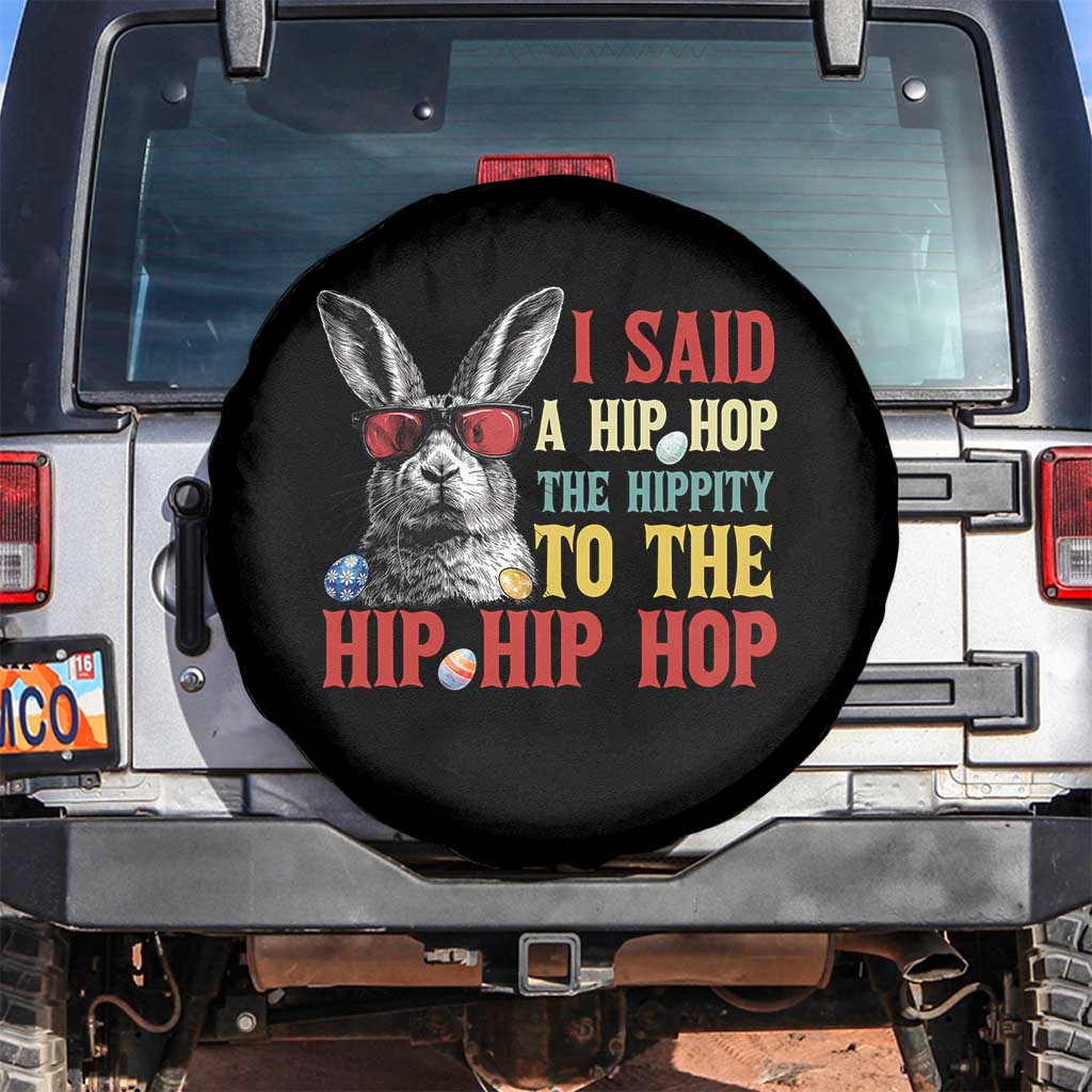 I Said A Hip Hop The Hippity To The Hip Hip Hop Spare Tire Cover Funny Easter Bunny Rapper Sunglasses TS14 No hole Black Print Your Wear