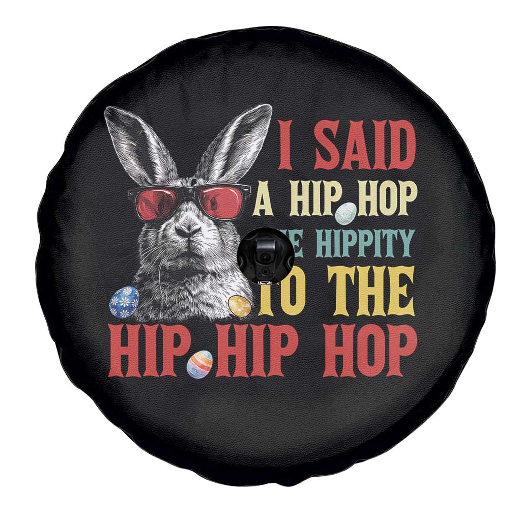 I Said A Hip Hop The Hippity To The Hip Hip Hop Spare Tire Cover Funny Easter Bunny Rapper Sunglasses TS14 Print Your Wear