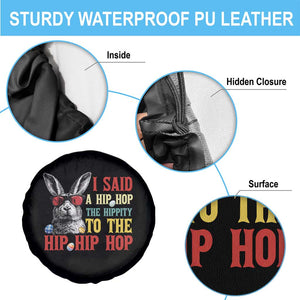 I Said A Hip Hop The Hippity To The Hip Hip Hop Spare Tire Cover Funny Easter Bunny Rapper Sunglasses TS14 Print Your Wear