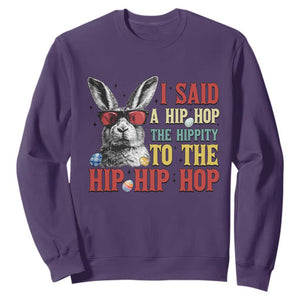 I Said A Hip Hop The Hippity To The Hip Hip Hop Sweatshirt Funny Easter Bunny Rapper Sunglasses TS14 Purple Print Your Wear