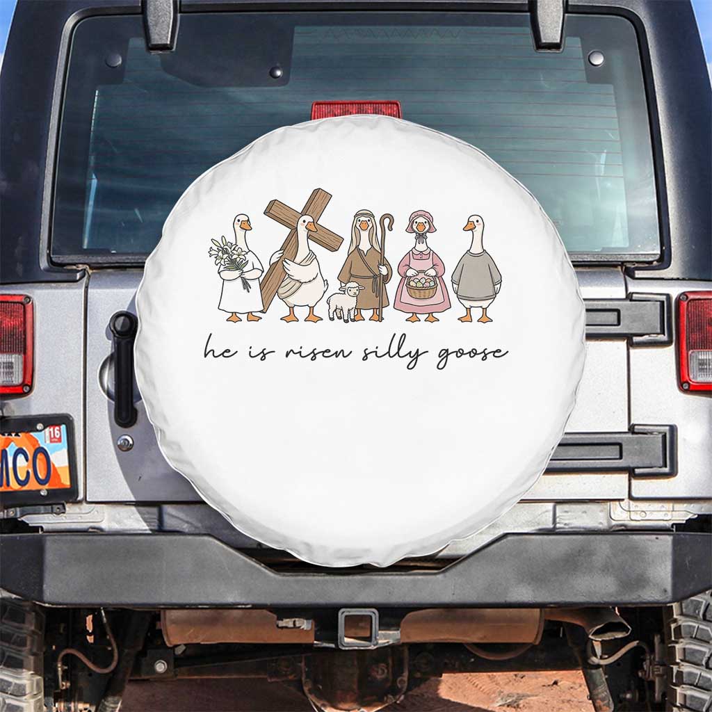 He Is Risen Silly Goose Spare Tire Cover Funny Christian Easter TS14 No hole White Print Your Wear