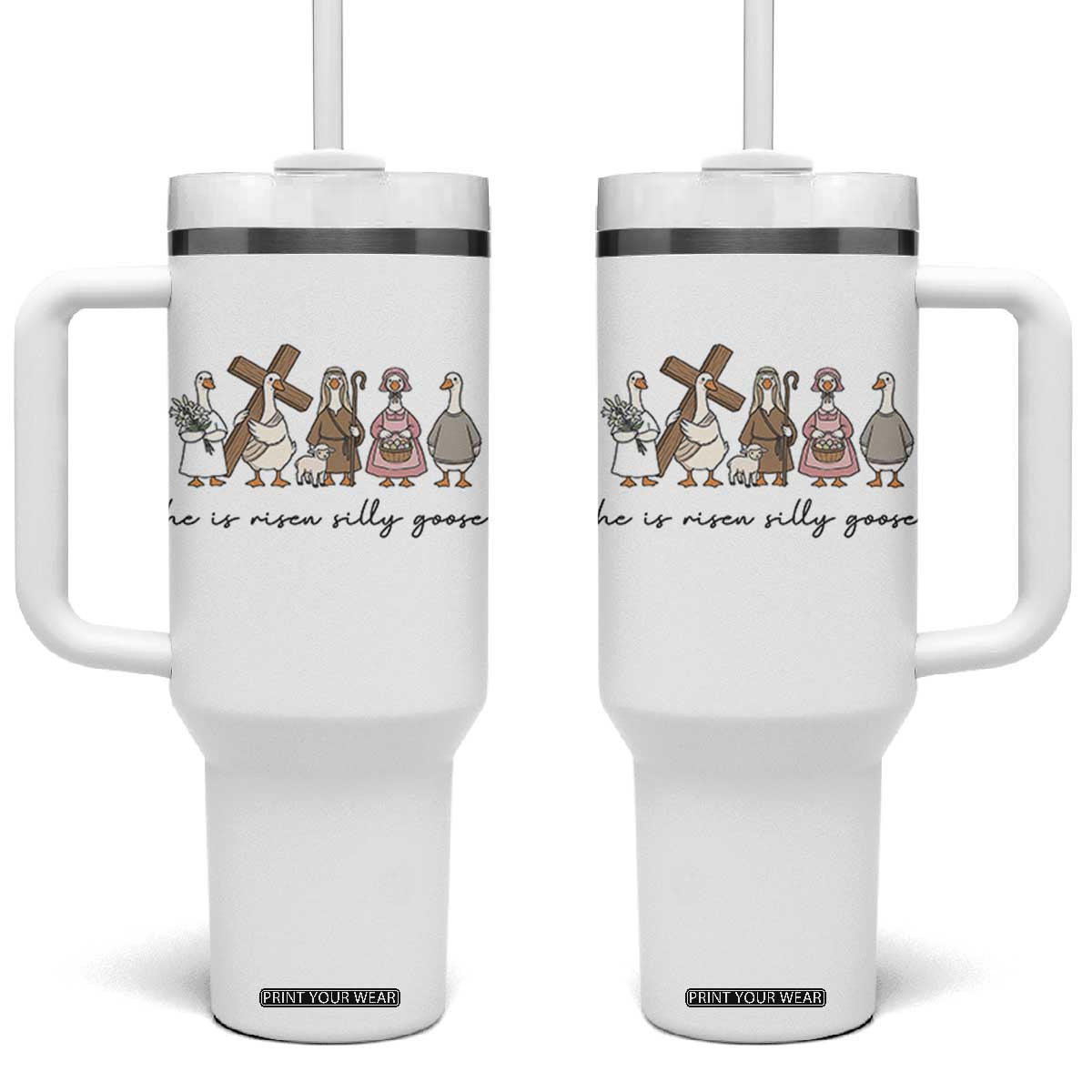 He Is Risen Silly Goose Tumbler With Handle Funny Christian Easter TS14 One Size: 40 oz Black Print Your Wear