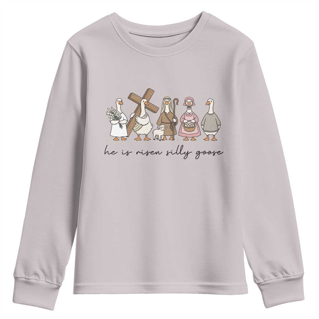 He Is Risen Silly Goose Youth Sweatshirt Funny Christian Easter TS14 Ice Gray Print Your Wear