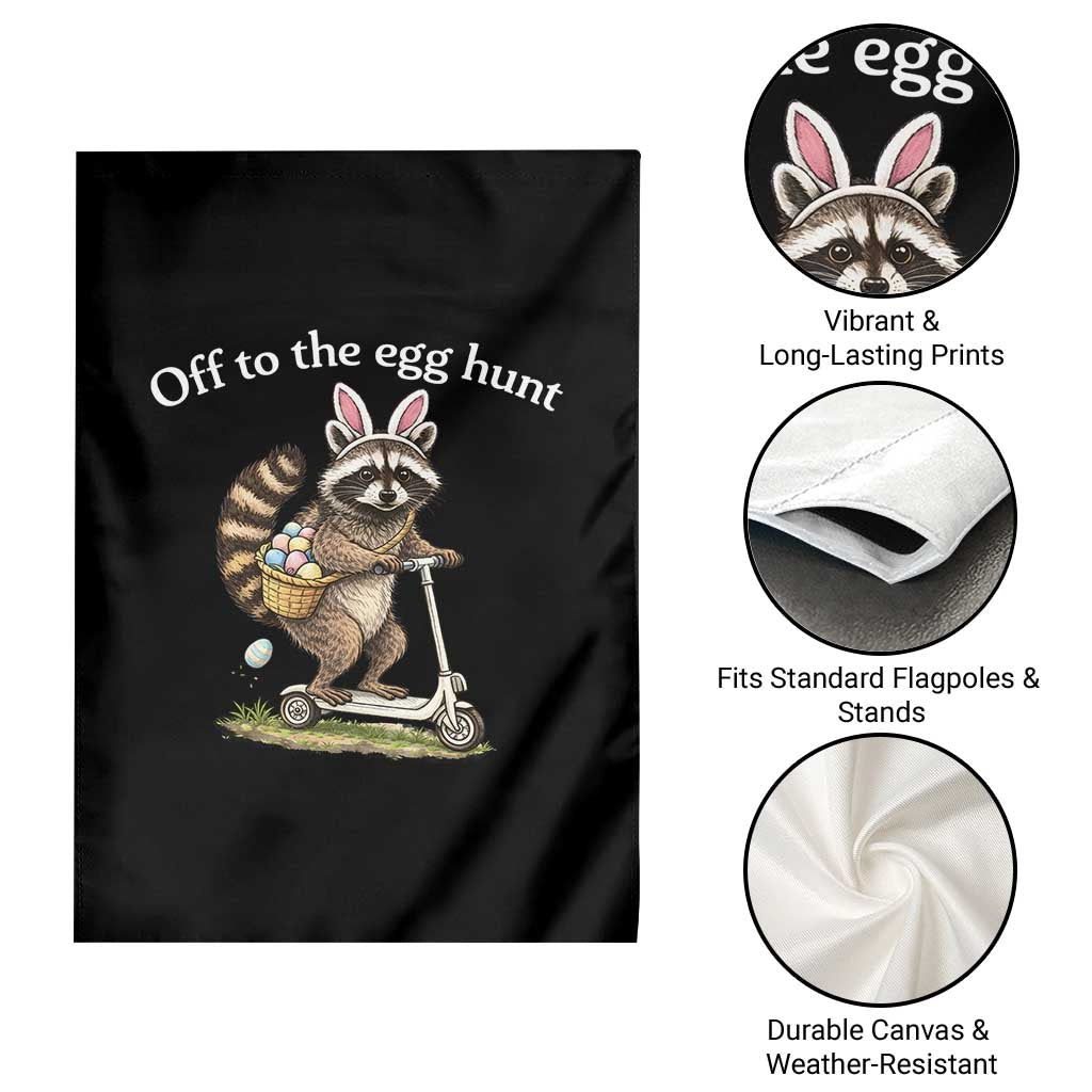 Off To The Egg Hunt Garden Flag Funny Easter Raccoon TS14 Print Your Wear