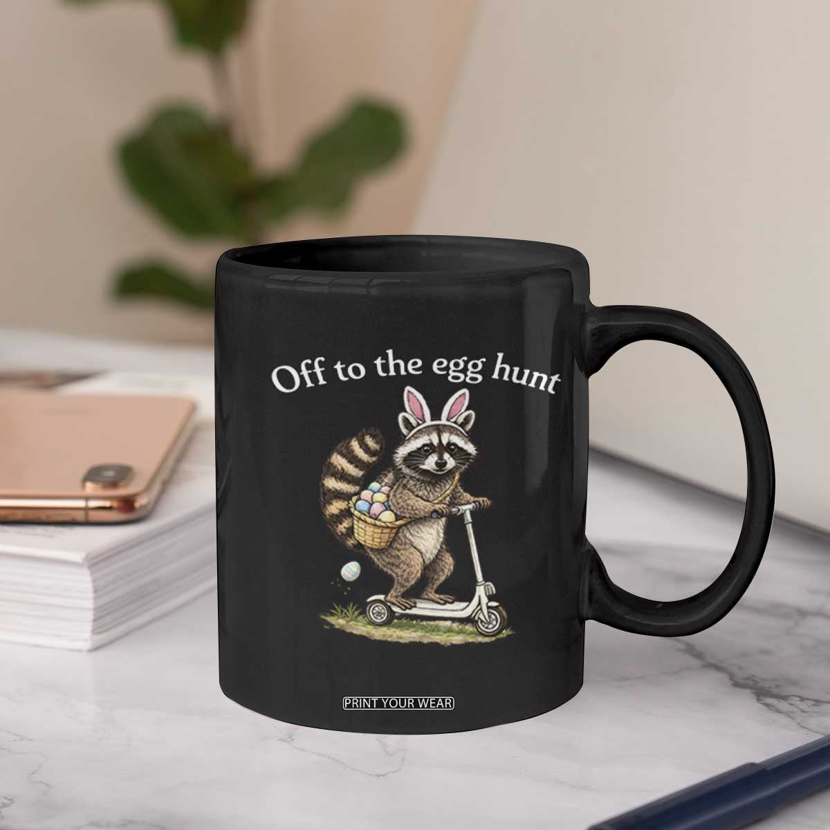 Off To The Egg Hunt Coffee Mug Funny Easter Raccoon TS14 Print Your Wear