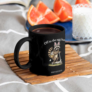 Off To The Egg Hunt Coffee Mug Funny Easter Raccoon TS14 Print Your Wear