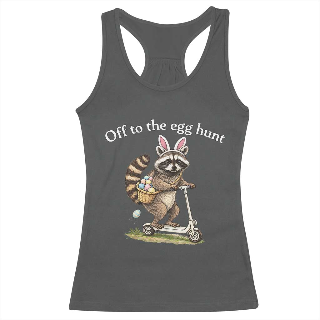 Off To The Egg Hunt Racerback Tank Top Funny Easter Raccoon TS14 Dark Heather Print Your Wear