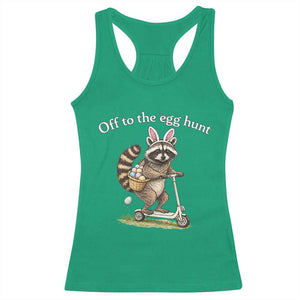 Off To The Egg Hunt Racerback Tank Top Funny Easter Raccoon TS14 Irish Green Print Your Wear