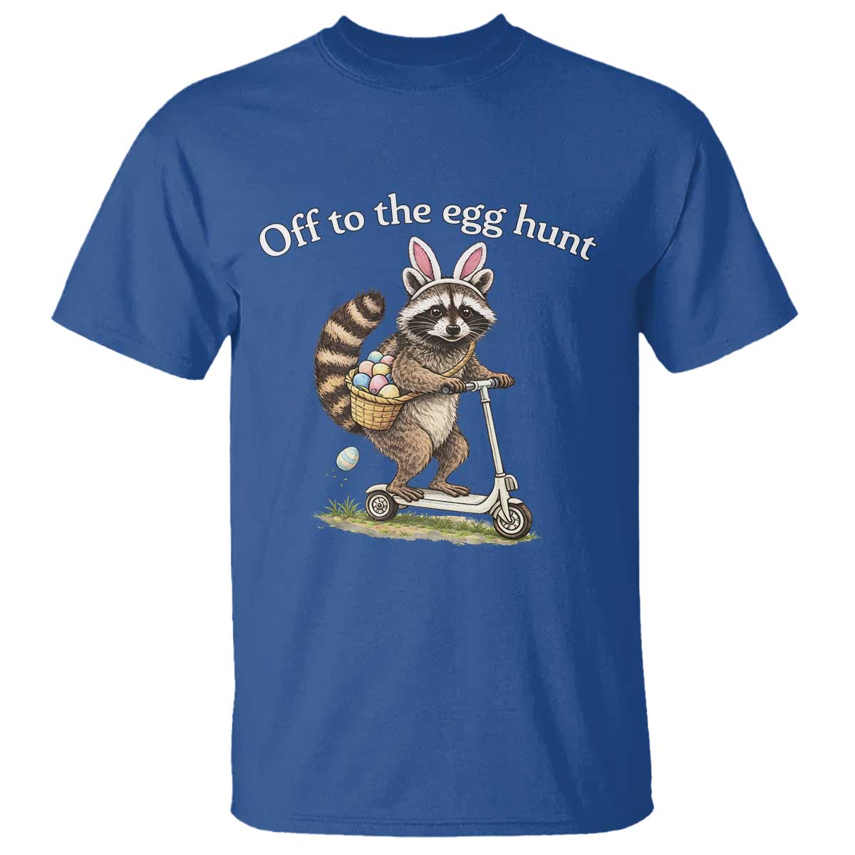 Off To The Egg Hunt T Shirt Funny Easter Raccoon TS14 Royal Blue Print Your Wear