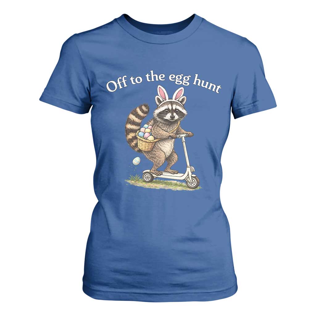 Off To The Egg Hunt T Shirt For Women Funny Easter Raccoon TS14 Royal Blue Print Your Wear