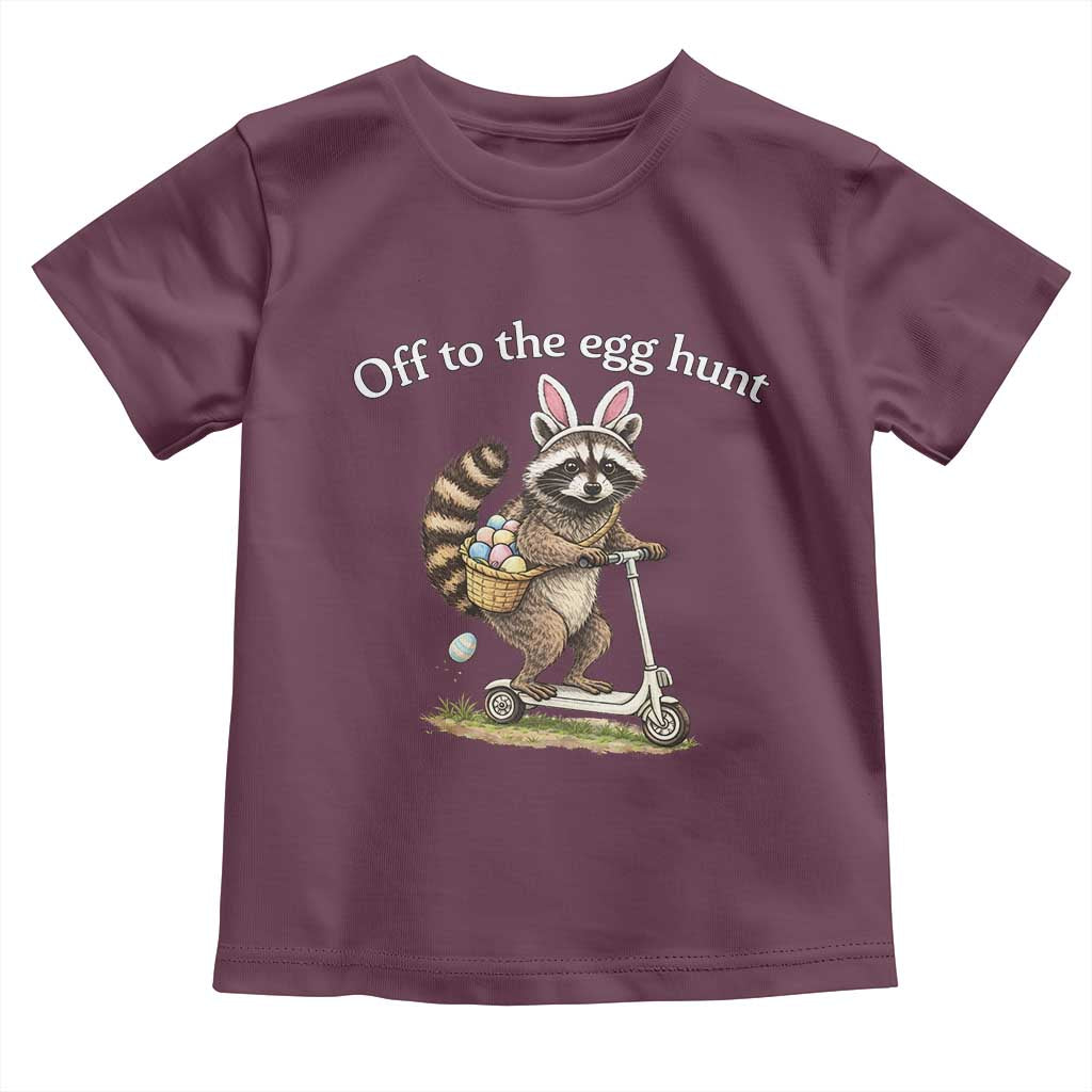 Off To The Egg Hunt Toddler T Shirt Funny Easter Raccoon TS14 Maroon Print Your Wear