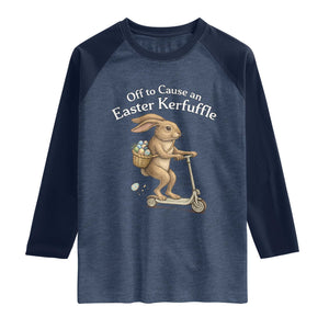 Funny Easter Bunny Raglan Shirt Off To The Cause an Easter Kerfuffle TS14 Heather Denim Navy Print Your Wear