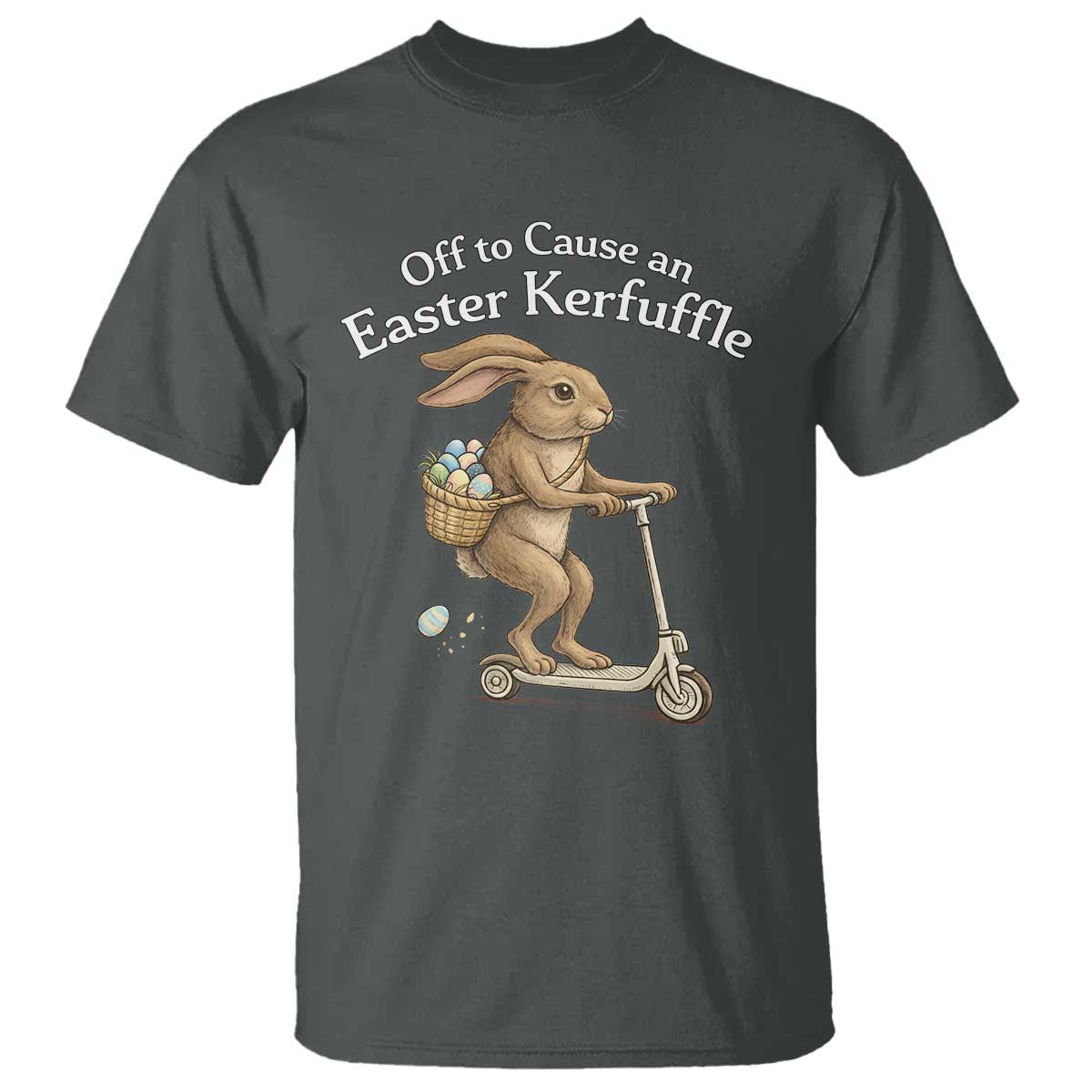 Funny Easter Bunny T Shirt Off To The Cause an Easter Kerfuffle TS14 Dark Heather Print Your Wear