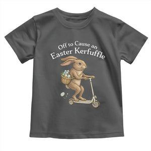 Funny Easter Bunny Toddler T Shirt Off To The Cause an Easter Kerfuffle TS14 Dark Heather Print Your Wear