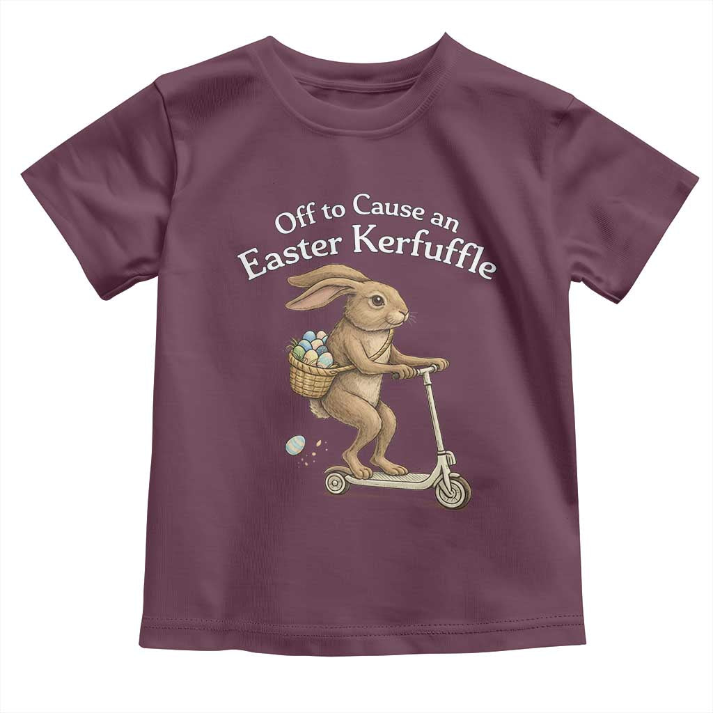 Funny Easter Bunny Toddler T Shirt Off To The Cause an Easter Kerfuffle TS14 Maroon Print Your Wear
