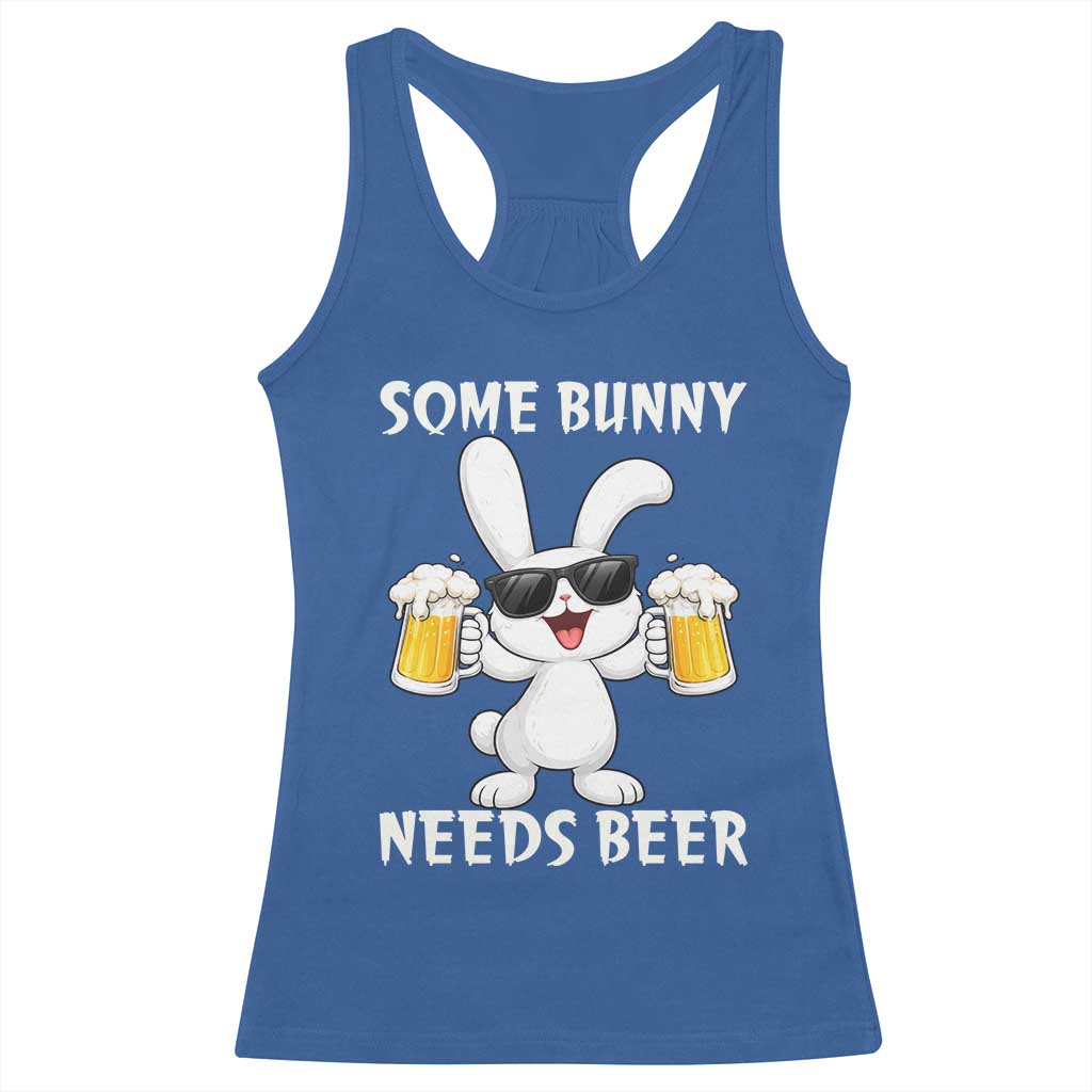 Funny Easter Bunny Drinking Beer Racerback Tank Top Some Bunny Needs Beer TS14 Royal Blue Print Your Wear