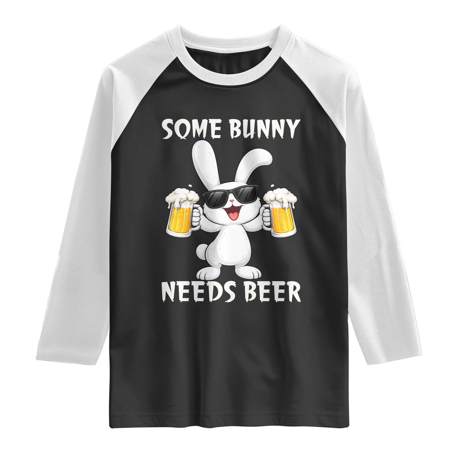 Funny Easter Bunny Drinking Beer Raglan Shirt Some Bunny Needs Beer TS14 Black White Print Your Wear