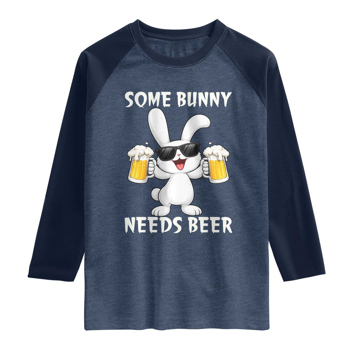 Funny Easter Bunny Drinking Beer Raglan Shirt Some Bunny Needs Beer TS14 Heather Denim Navy Print Your Wear