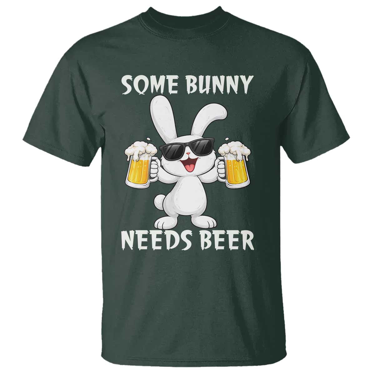 Funny Easter Bunny Drinking Beer T Shirt Some Bunny Needs Beer TS14 Dark Forest Green Print Your Wear
