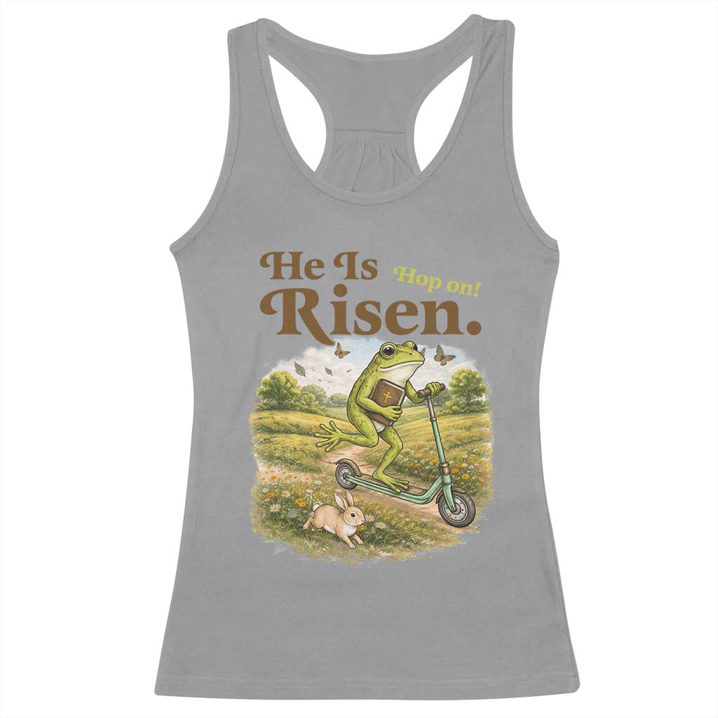 He Is Risen Hop On Racerback Tank Top Christian Easter Frog TS14 Sport Gray Print Your Wear
