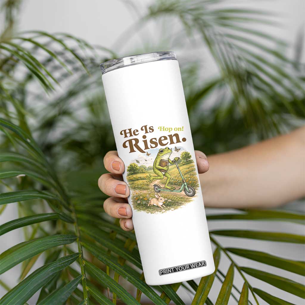 He Is Risen Hop On Skinny Tumbler Christian Easter Frog TS14 Print Your Wear
