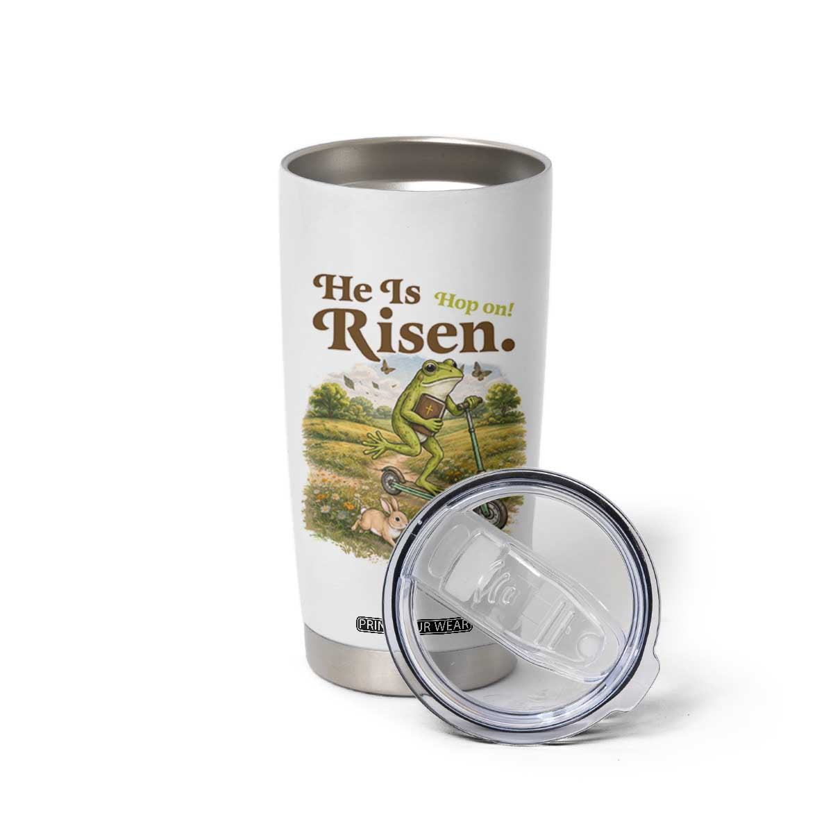 He Is Risen Hop On Tumbler Cup Christian Easter Frog TS14 Print Your Wear