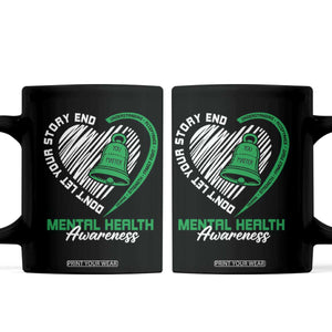 Mental Health Awarenes Coffee Mug Green Ribbon Inspirational Psychologist Therapist TS14 Black Print Your Wear