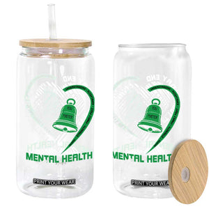 Mental Health Awarenes Glass Can Green Ribbon Inspirational Psychologist Therapist TS14 Print Your Wear