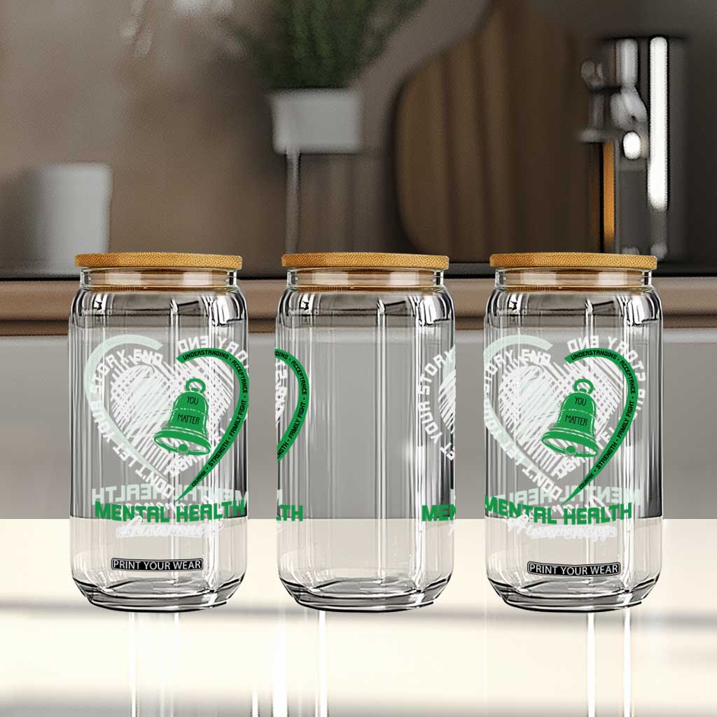 Mental Health Awarenes Glass Can Green Ribbon Inspirational Psychologist Therapist TS14 Print Your Wear