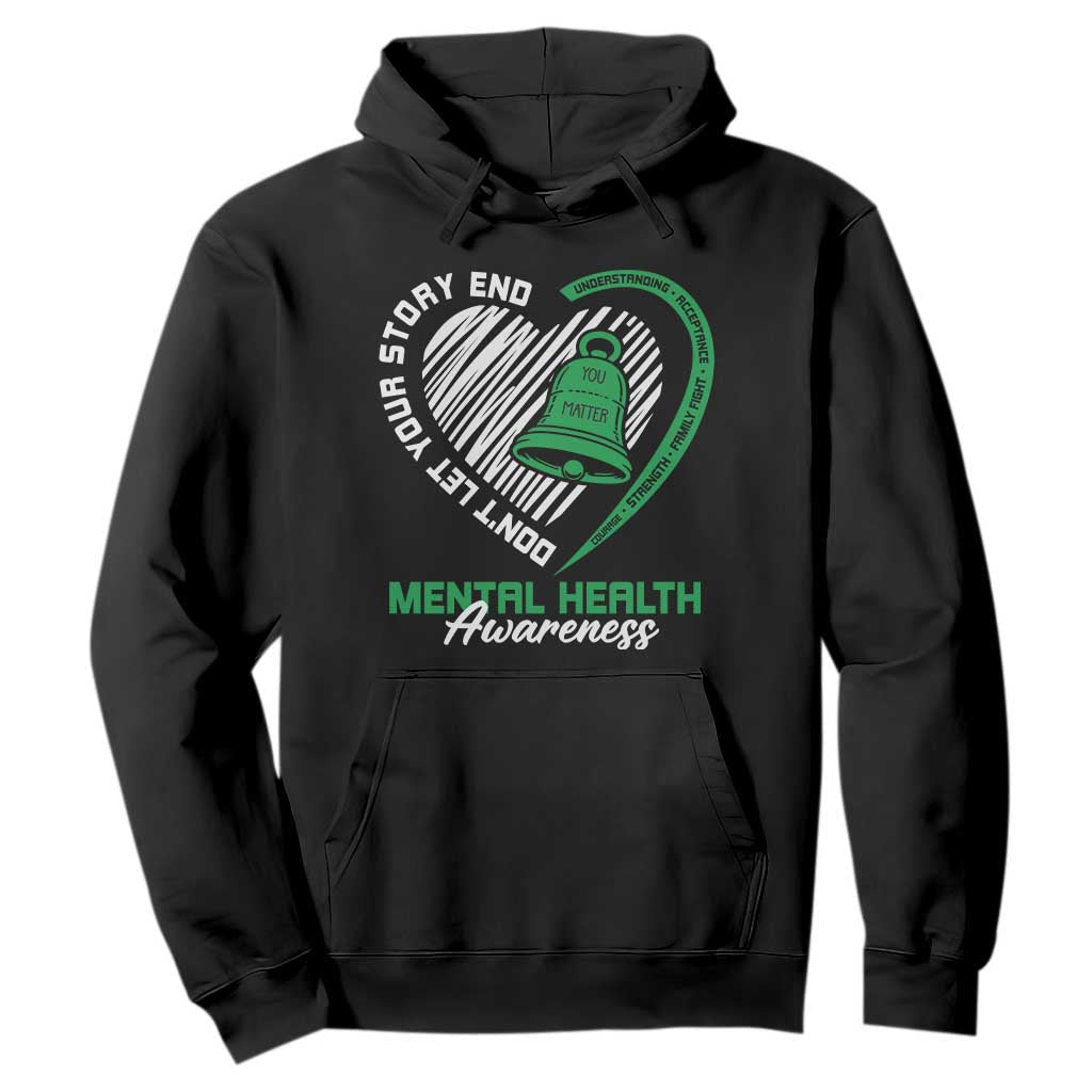 Mental Health Awarenes Hoodie Green Ribbon Inspirational Psychologist Therapist TS14 Black Print Your Wear