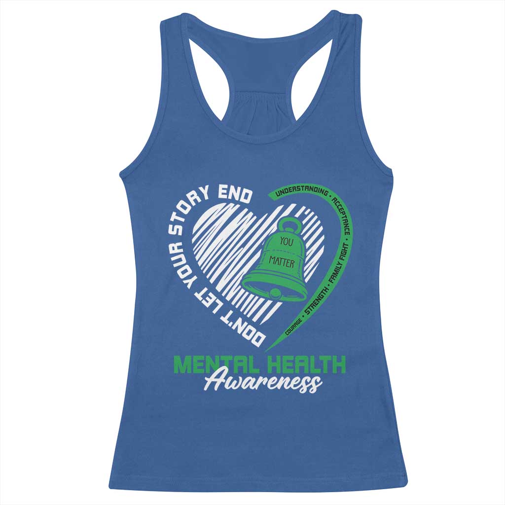 Mental Health Awarenes Racerback Tank Top Green Ribbon Inspirational Psychologist Therapist TS14 Royal Blue Print Your Wear