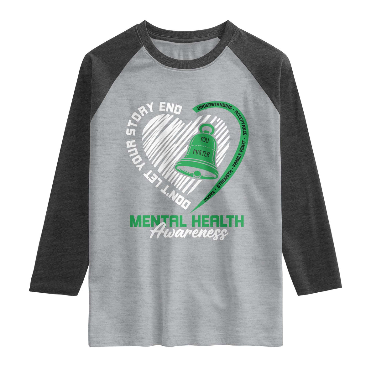Mental Health Awarenes Raglan Shirt Green Ribbon Inspirational Psychologist Therapist TS14 Heather Gray Heather Charcoal Print Your Wear