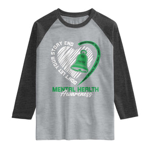 Mental Health Awarenes Raglan Shirt Green Ribbon Inspirational Psychologist Therapist TS14 Heather Gray Heather Charcoal Print Your Wear