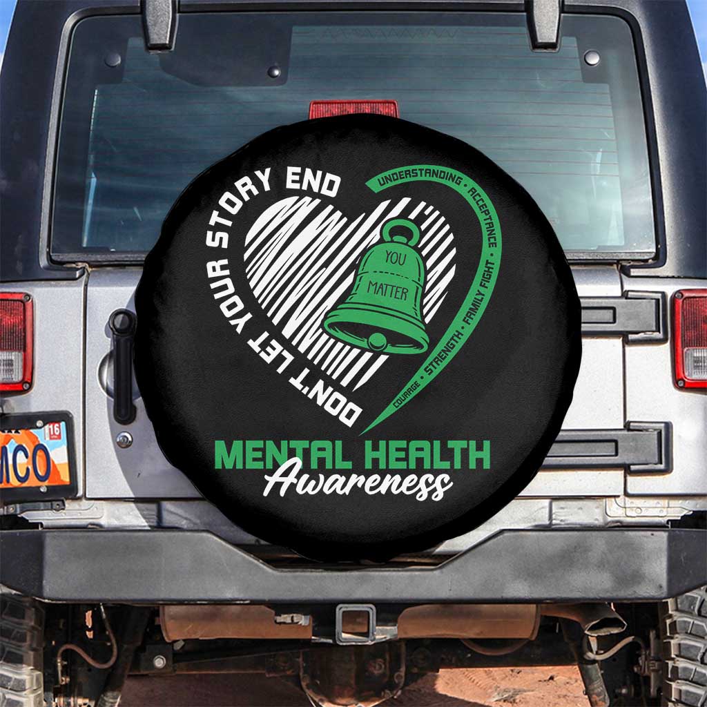 Mental Health Awarenes Spare Tire Cover Green Ribbon Inspirational Psychologist Therapist TS14 No hole Black Print Your Wear