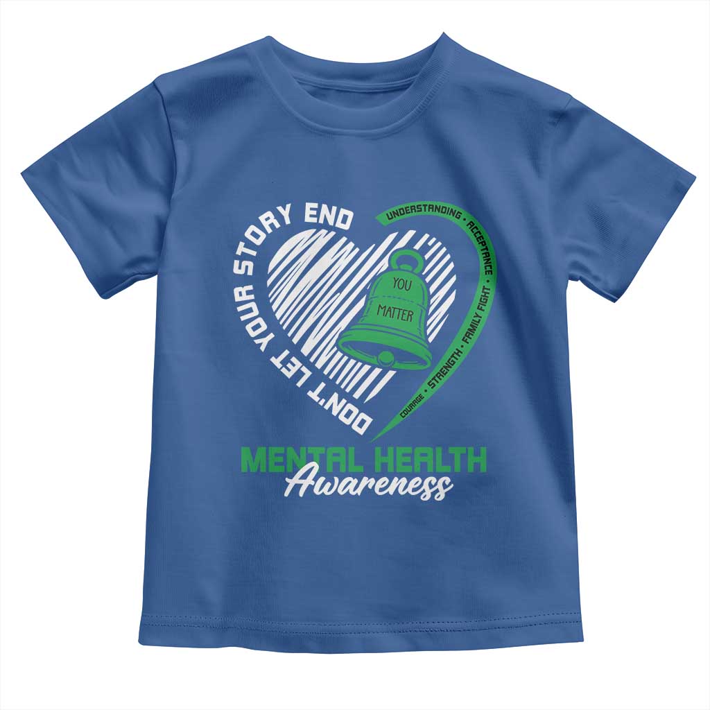 Mental Health Awarenes Toddler T Shirt Green Ribbon Inspirational Psychologist Therapist TS14 Royal Blue Print Your Wear