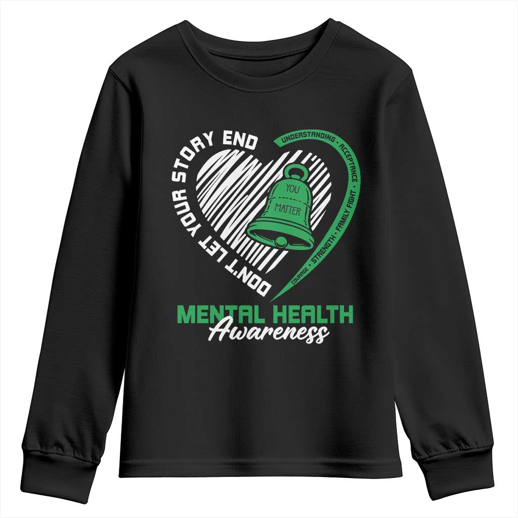 Mental Health Awarenes Youth Sweatshirt Green Ribbon Inspirational Psychologist Therapist TS14 Black Print Your Wear
