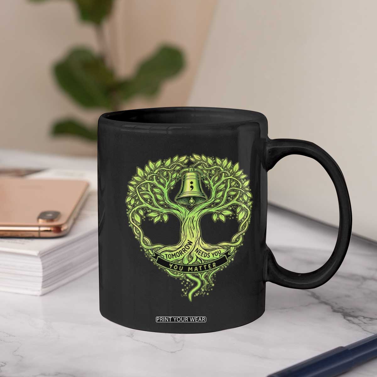 Mental Health Awarenes Coffee Mug Tomorrow Needs You You Matter TS14 Print Your Wear