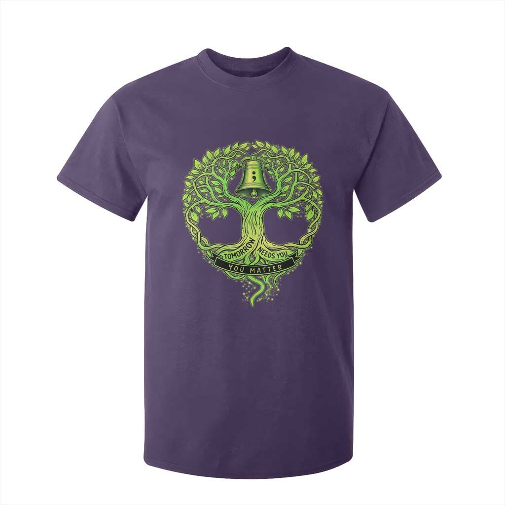 Mental Health Awarenes T Shirt For Kid Tomorrow Needs You You Matter TS14 Purple Print Your Wear