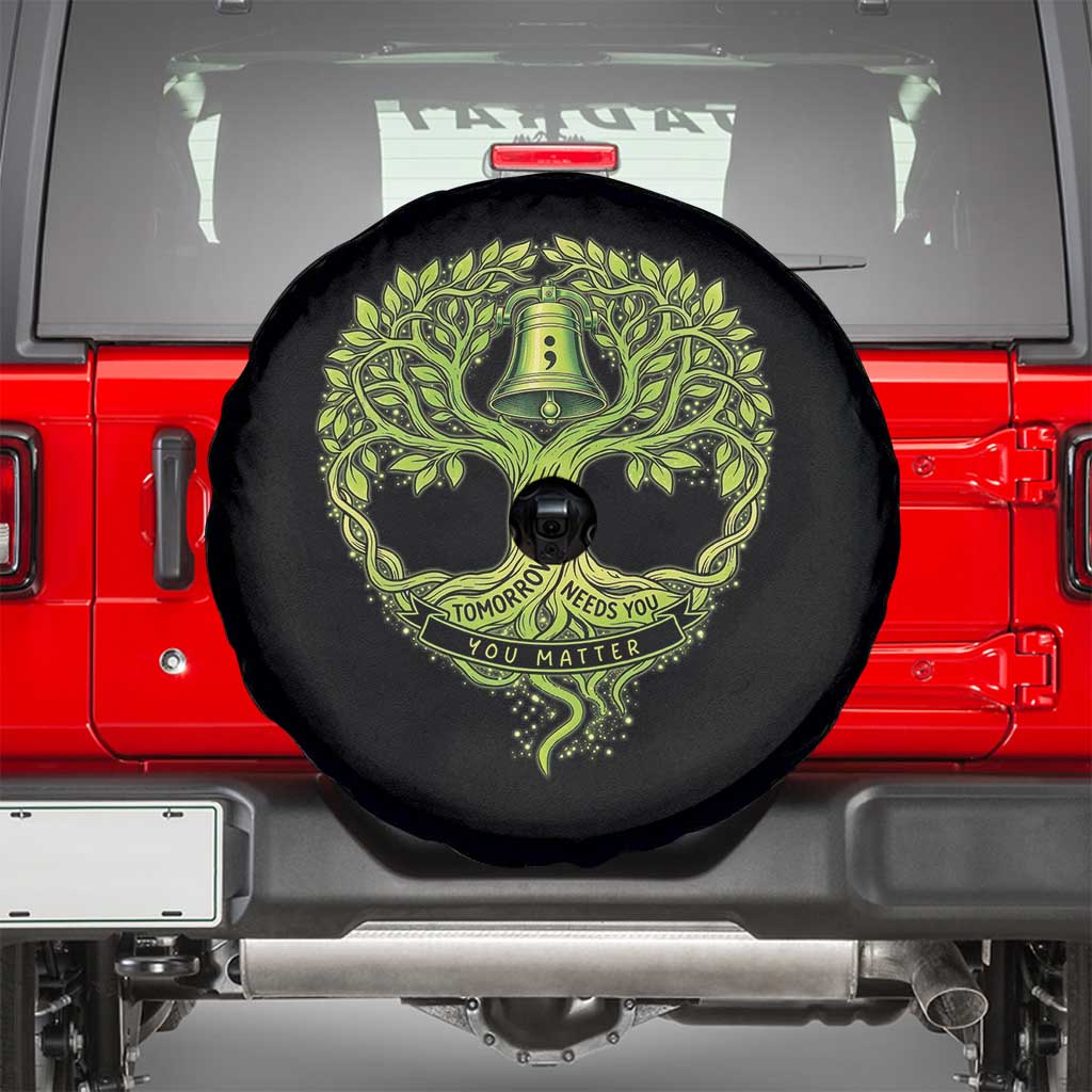 Mental Health Awarenes Spare Tire Cover Tomorrow Needs You You Matter TS14 Black Print Your Wear