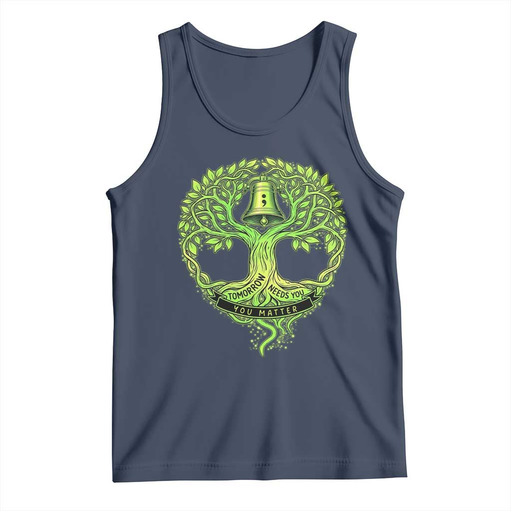 Mental Health Awarenes Tank Top Tomorrow Needs You You Matter TS14 Navy Print Your Wear