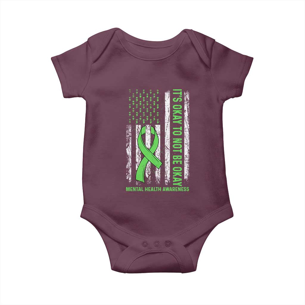 Mental Health Awarenes Baby Onesie It's Okay To Not Be Okay TS14 Maroon Print Your Wear