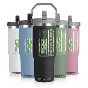 Mental Health Awarenes Flip Straw Tumbler It's Okay To Not Be Okay TS14 Print Your Wear