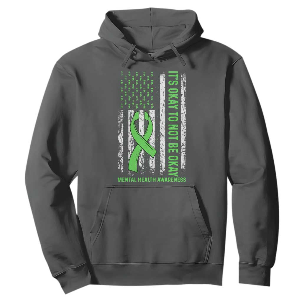 Mental Health Awarenes Hoodie It's Okay To Not Be Okay TS14 Dark Heather Print Your Wear