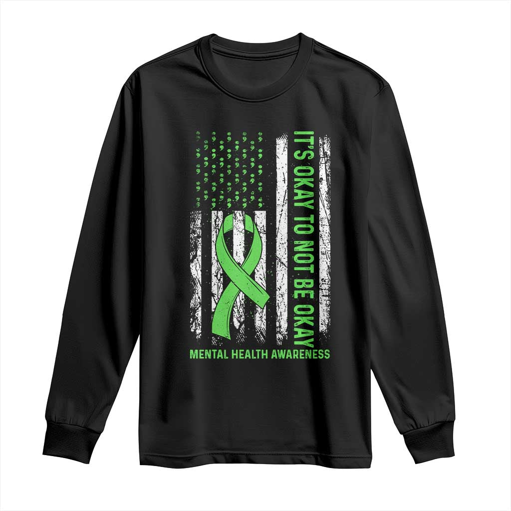 Mental Health Awarenes Long Sleeve Shirt It's Okay To Not Be Okay TS14 Black Print Your Wear