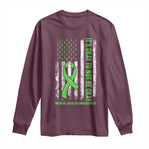 Mental Health Awarenes Long Sleeve Shirt It's Okay To Not Be Okay TS14 Maroon Print Your Wear