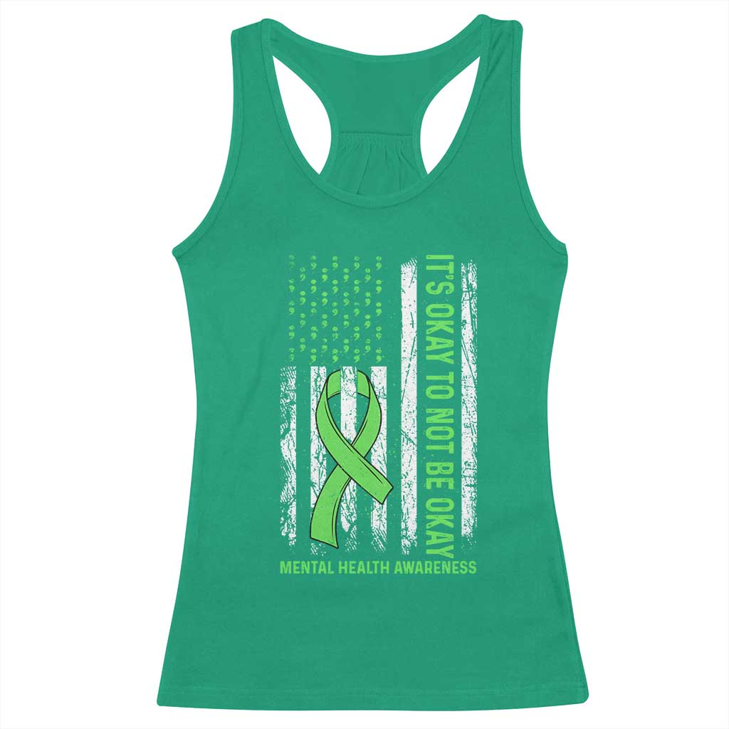 Mental Health Awarenes Racerback Tank Top It's Okay To Not Be Okay TS14 Irish Green Print Your Wear