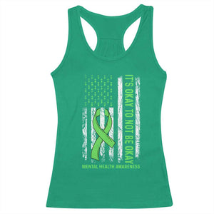 Mental Health Awarenes Racerback Tank Top It's Okay To Not Be Okay TS14 Irish Green Print Your Wear
