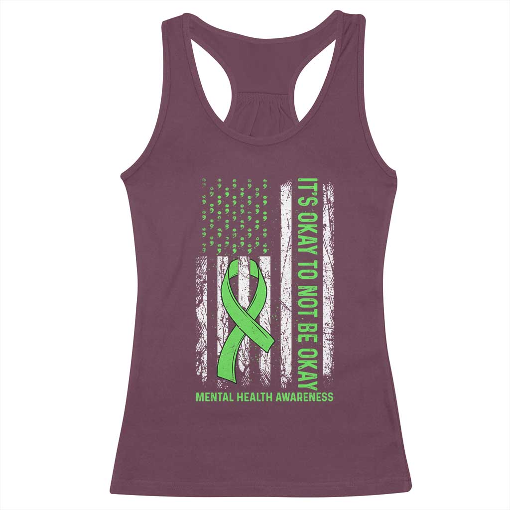 Mental Health Awarenes Racerback Tank Top It's Okay To Not Be Okay TS14 Maroon Print Your Wear